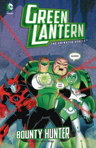 9781434248350: Green Lantern: The Animated Series 3: Bounty Hunter