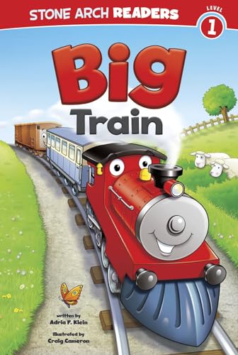 Stock image for Big Train Stone Arch Readers Level 1 Quality Train Time for sale by PBShop.store US