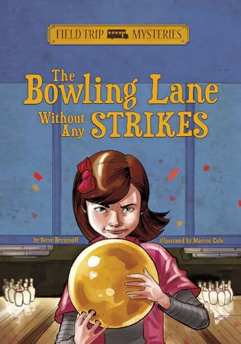 Beispielbild fr Field Trip Mysteries: the Bowling Lane Without Any Strikes zum Verkauf von Better World Books: West