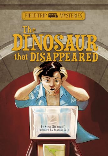 Beispielbild fr Field Trip Mysteries: the Dinosaur That Disappeared zum Verkauf von Better World Books