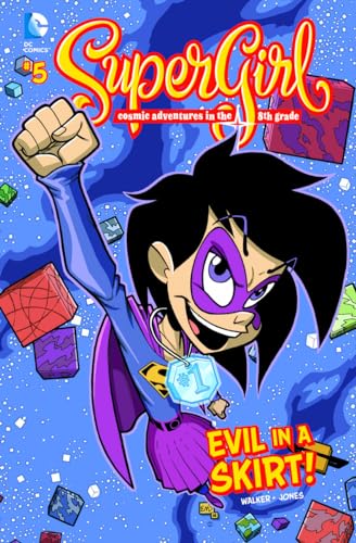 Evil in a Skirt!: #5 (Supergirl: Cosmic Adventures in the 8th Grade) (SuperGirl: Cosmic Adventures in the 8th Grade, 5) (9781434260451) by Walker, Landry Q