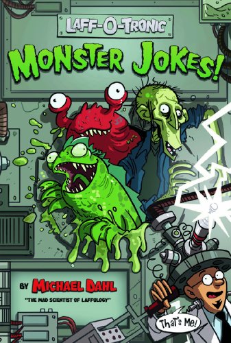 Laff-O-Tronic Monster Jokes! (Laff-o-Tronic Joke Books!) (9781434261915) by Dahl, Michael