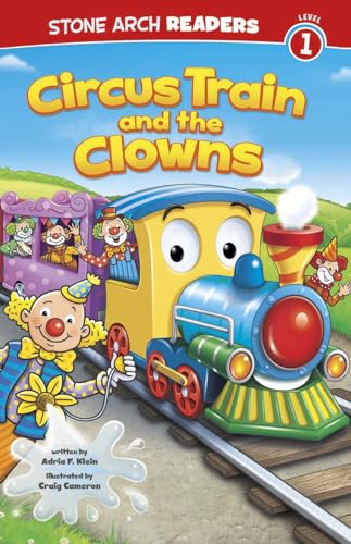 9781434261953: Circus Train and the Clowns: Level 1 (Stone Arch Readers)