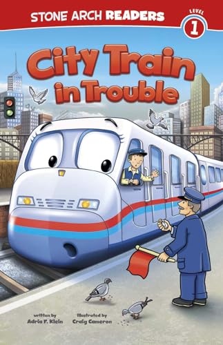 Stock image for City Train in Trouble (Stone Arch Readers, Level 1: Train Time) for sale by Red's Corner LLC