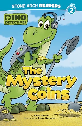 Imagen de archivo de The Mystery Coins (Stone Arch Readers, Level 2: Dino Detectives) a la venta por Book Deals