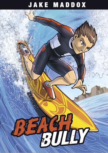 Beach Bully (Jake Maddox Sports Stories) (9781434262066) by Maddox, Jake; Stevens, Eric