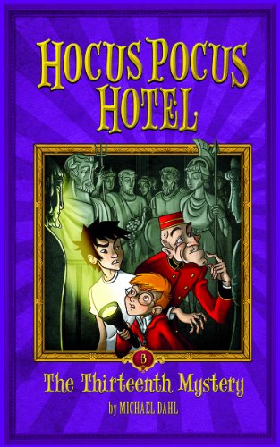 Stock image for The Thirteenth Mystery (Hocus Pocus Hotel) for sale by HPB-Ruby