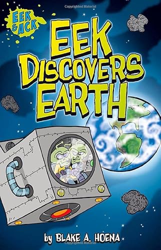 Beispielbild fr Eek Discovers Earth (Eek and Ack Early Chapter Books) zum Verkauf von Goodwill of Colorado