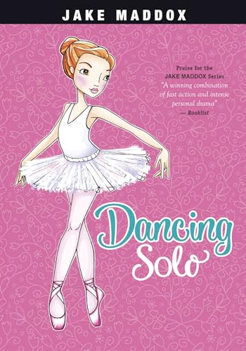 Imagen de archivo de Dancing Solo (Jake Maddox Girl Sports Stories) a la venta por SecondSale