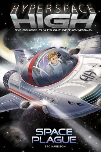 Beispielbild fr Space Plague (Hyperspace High) zum Verkauf von SecondSale