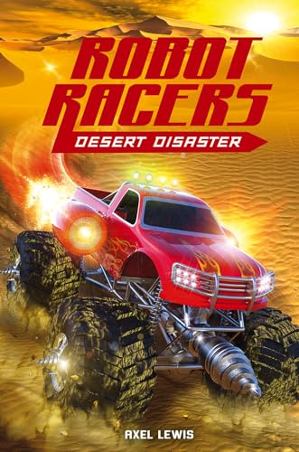 Stock image for Desert Disaster (Robot Racers) for sale by SecondSale