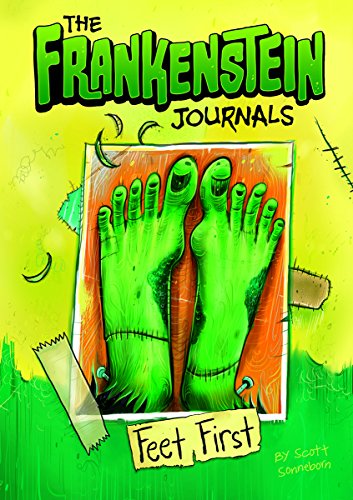 Stock image for The Frankenstein Journals: Feet First for sale by Better World Books