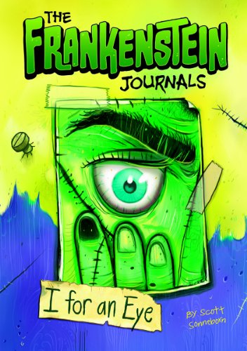 Stock image for The Frankenstein Journals: I for an Eye for sale by Better World Books