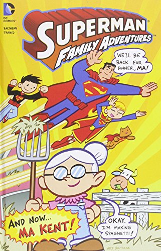 9781434290069: And Now... Ma Kent! (Dc Comics: Superman Family Adventures)