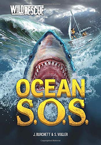 Ocean S.O.S. (Wild Rescue) (9781434290588) by Burchett, J.; Vogler, S.