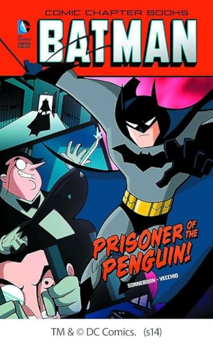 Beispielbild fr Prisoner of the Penguin! (Batman: Comic Chapter Books) zum Verkauf von Wonder Book