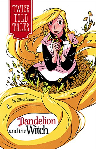 9781434291479: Dandelion and the Witch (Twicetold Tales)