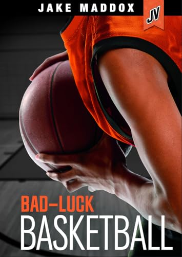 9781434291561: Bad-Luck Basketball (Jake Maddox JV)