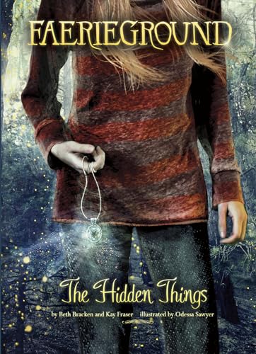 Stock image for The Hidden Things (Faerieground) for sale by Jenson Books Inc