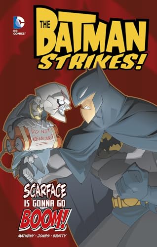Beispielbild fr Scarface is Gonna Go Boom! (Batman Strikes!) zum Verkauf von SecondSale