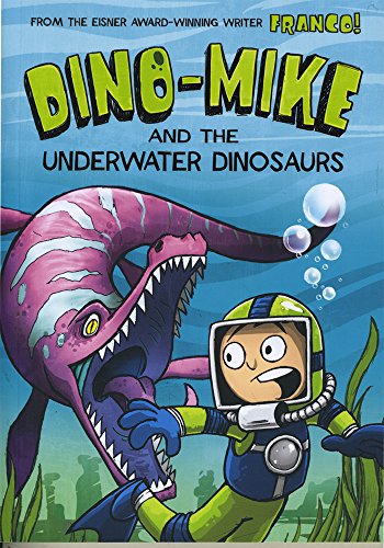 Beispielbild fr Dino-Mike and the Underwater Dinos zum Verkauf von Better World Books