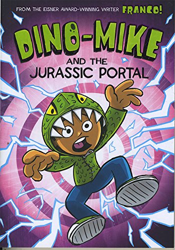Beispielbild fr Dino-Mike and the Jurassic Portal zum Verkauf von Better World Books