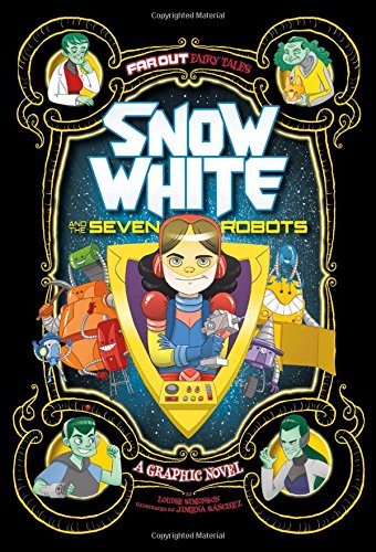 Imagen de archivo de Snow White and the Seven Robots : A Graphic Novel a la venta por Better World Books
