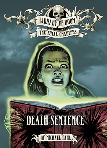 9781434296788: Death Sentence (Library of Doom: The Final Chapters)