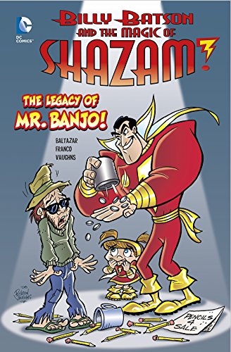 Beispielbild fr The Legacy of Mr. Banjo! (Billy Batson and the Magic of Shazam!) zum Verkauf von Half Price Books Inc.