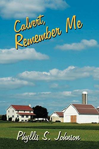 Calvert, Remember Me (9781434301215) by Johnson, Phyllis