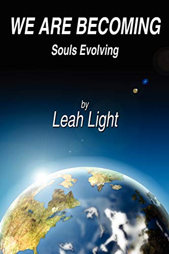 9781434302472: We Are Becoming: Souls Evolving