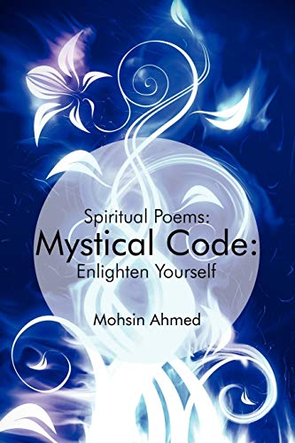 Stock image for Mystical Code: : Spiritual Poems: Enlighten Yourself for sale by Chiron Media