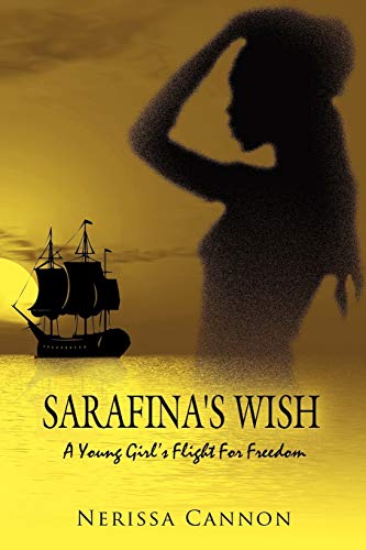 Stock image for SARAFINA'S WISH: A Young Girl's Flight For Freedom for sale by Chiron Media