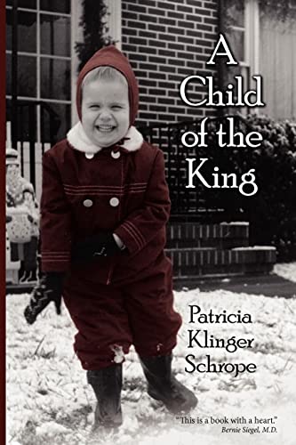 Beispielbild fr A Child of the King zum Verkauf von Better World Books
