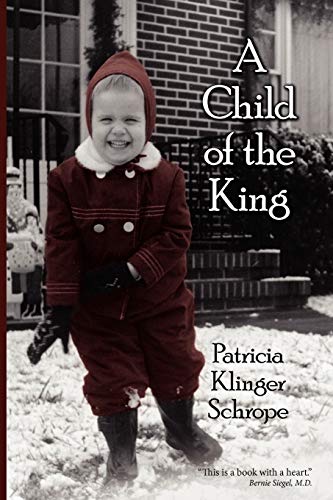 Stock image for A Child of the King for sale by Better World Books