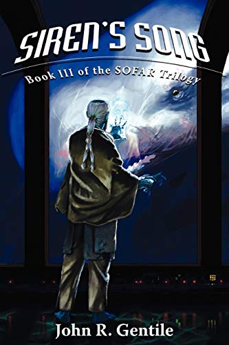 9781434305374: Siren's Song: Book III of the SOFAR Trilogy