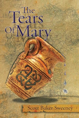 Stock image for The Tears Of Mary for sale by Half Price Books Inc.