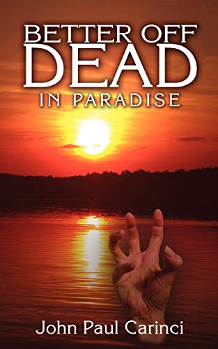 Stock image for Better Off Dead in Paradise for sale by Sleuth Books, FABA
