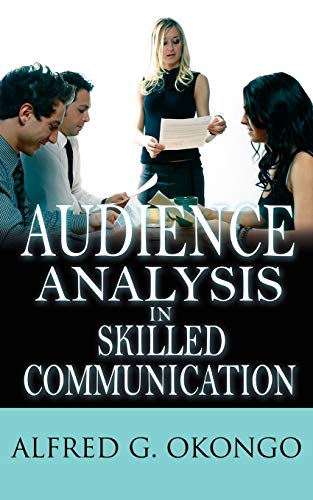 Stock image for Audience Analysis in Skilled Communication for sale by Chiron Media