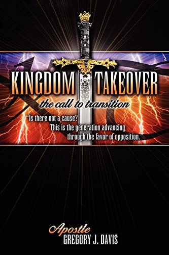 Stock image for Kingdom Takeover: The Call to Transition for sale by Chiron Media