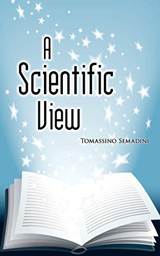 A Scientific View (9781434307392) by Anderson, Glynn