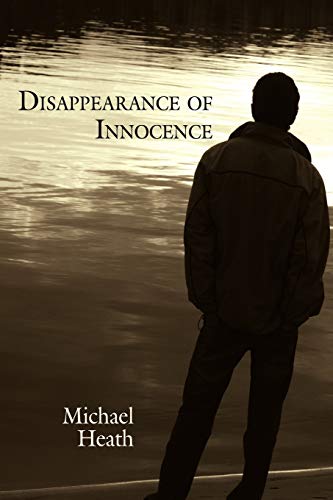 Disappearance of Innocence (9781434308535) by Heath, Michael