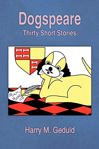 9781434309099: Dogspeare: Thirty Short Stories