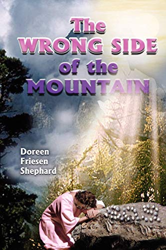 9781434311269: The Wrong Side of the Mountain