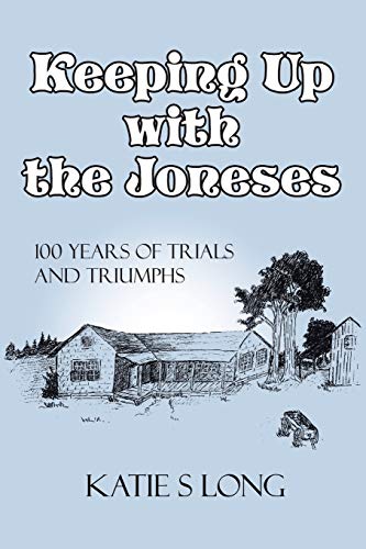 Stock image for Keeping Up with the Joneses 100 years of trials and triumphs for sale by PBShop.store US