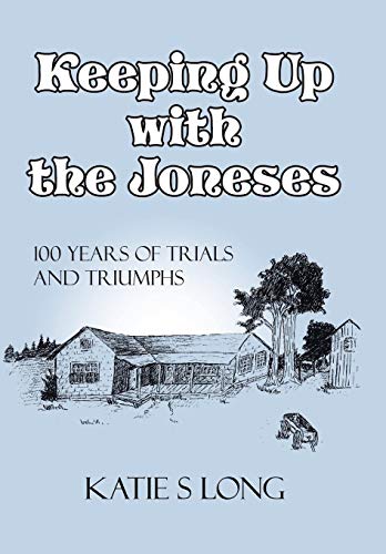 Stock image for Keeping Up with the Joneses: 100 Years of Trials and Triumphs for sale by HPB-Red