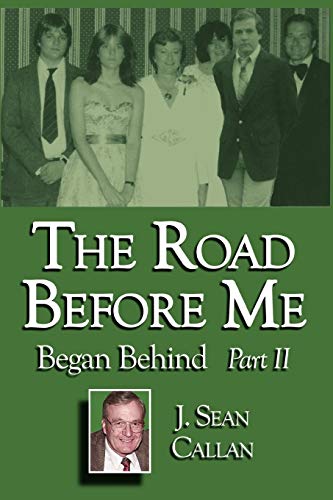 Stock image for The Road Before Me Began Behind Part II for sale by PBShop.store US