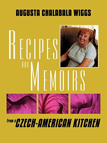 Stock image for Recipes and Memoirs from a Czech-American Kitchen for sale by G.J. Askins Bookseller