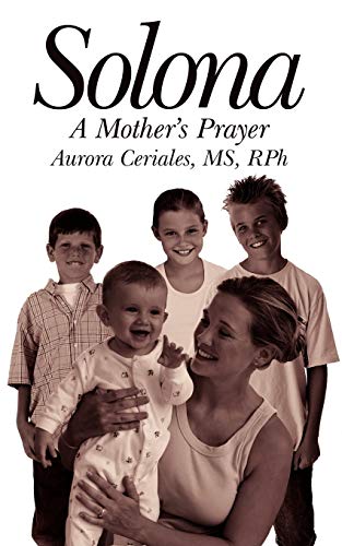 Stock image for Solona: A Mother's Prayer for sale by Chiron Media