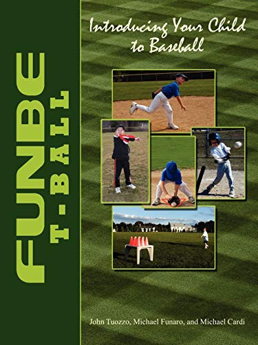 9781434314819: FUNBE T-Ball: Introducing Your Child to Baseball